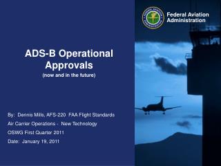 ADS-B Operational Approvals (now and in the future)