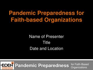 Pandemic Preparedness for Faith-based Organizations