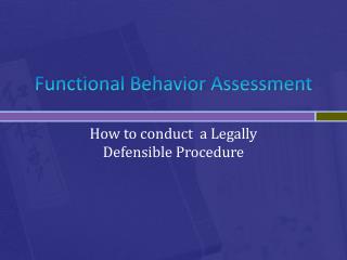 Functional Behavior Assessment