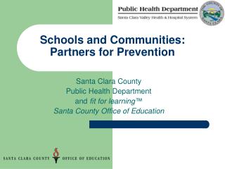 Schools and Communities: Partners for Prevention