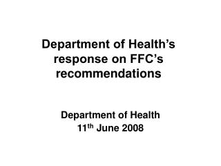 Department of Health’s response on FFC’s recommendations