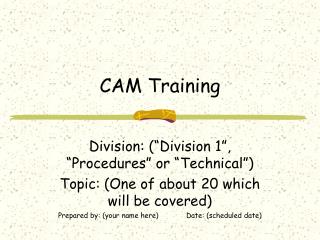 CAM Training
