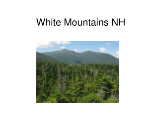 White Mountains NH