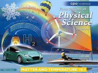 MATTER AND TEMPERATURE 10.1