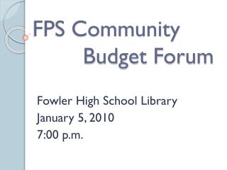 FPS Community Budget Forum