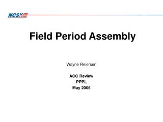 Field Period Assembly