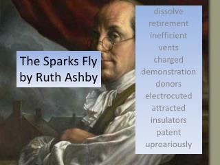 The Sparks Fly by Ruth Ashby