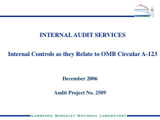 INTERNAL AUDIT SERVICES Internal Controls as they Relate to OMB Circular A-123