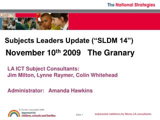 Subjects Leaders Update (“SLDM 14”)