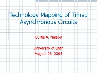 Technology Mapping of Timed Asynchronous Circuits