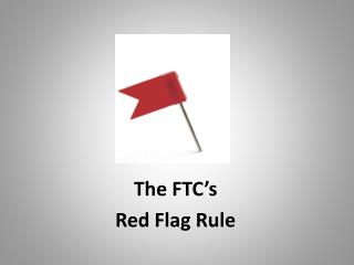 The FTC’s Red Flag Rule