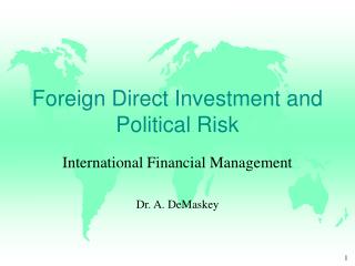 Foreign Direct Investment and Political Risk