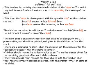 Week 9 IT32 Suffixes ‘-ful’ and ‘-less’