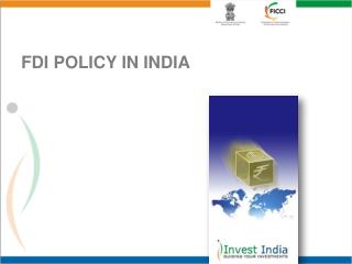 FDI POLICY IN INDIA