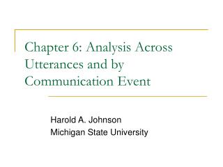 Chapter 6: Analysis Across Utterances and by Communication Event