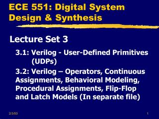 ECE 551: Digital System Design &amp; Synthesis