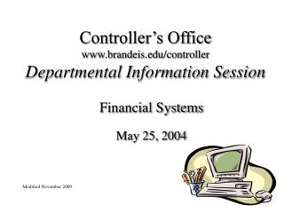 Controller’s Office brandeis/controller Departmental Information Session