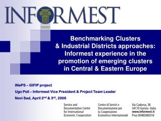 INePS – GIFIP project Ugo Poli – Informest Vice President &amp; Project Team Leader