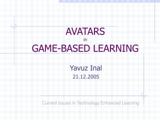 AVATARS in GAME-BASED LEARNING