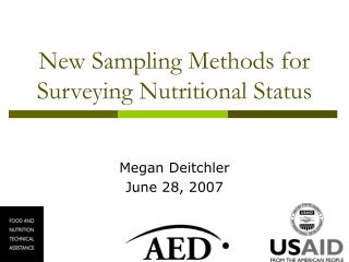 New Sampling Methods for Surveying Nutritional Status