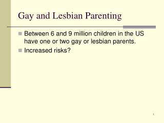 Gay and Lesbian Parenting