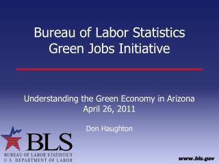 Bureau of Labor Statistics Green Jobs Initiative