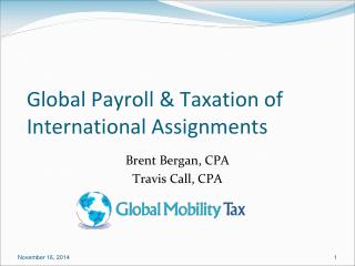 Global Payroll &amp; Taxation of International Assignments