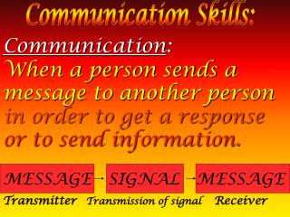 Communication Skills: