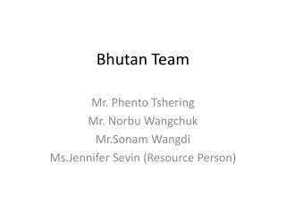 Bhutan Team