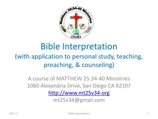 Bible Interpretation (with application to personal study, teaching, preaching, &amp; counseling)