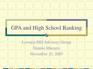 GPA and High School Ranking