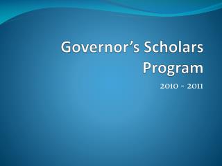 Governor’s Scholars Program