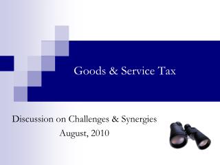 Goods &amp; Service Tax