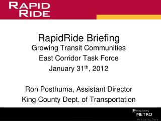 RapidRide Briefing