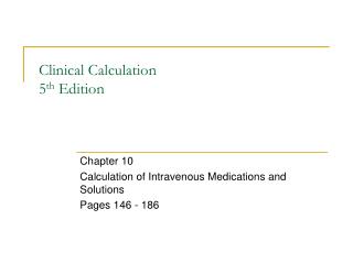 Clinical Calculation 5 th Edition
