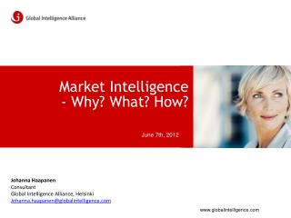 Market Intelligence - Why? What? How?