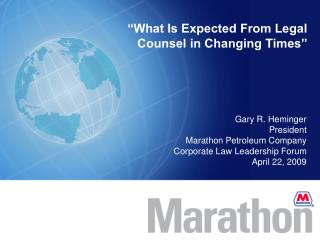 “What Is Expected From Legal Counsel in Changing Times”