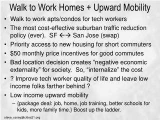 Walk to Work Homes + Upward Mobility