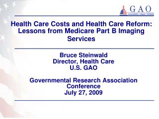 Health Care Costs and Health Care Reform: Lessons from Medicare Part B Imaging Services