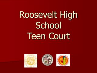 Roosevelt High School Teen Court