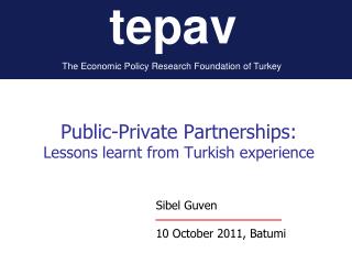 Public-Private Partnerships: Lessons learnt from Turkish experience