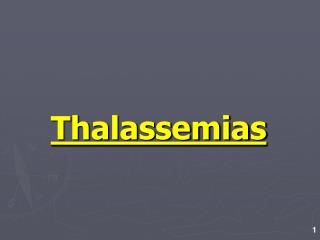 Thalassemias