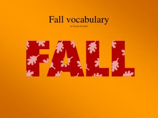 Fall vocabulary by Jeanne Guichard