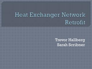 Heat Exchanger Network Retrofit