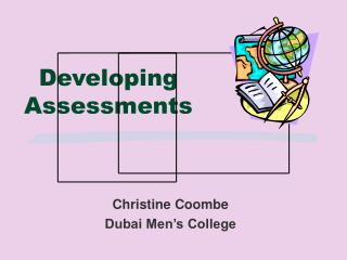 Developing Assessments