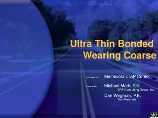 Ultra Thin Bonded Wearing Coarse