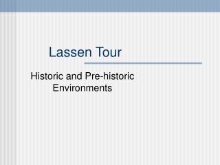 Lassen Tour