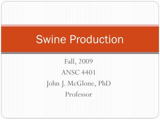 Swine Production