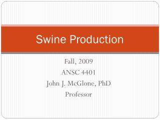 Swine Production