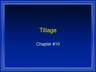 Tillage